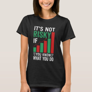 Stock Market Broker Trader Forex Day Trading Stock T-Shirt