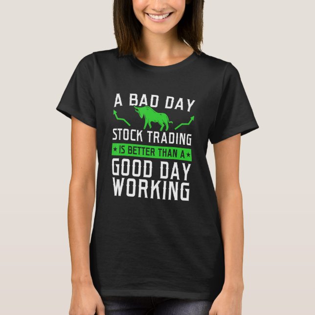 Stock Market Capitalism Day Trader Trading Capital T-Shirt (Front)