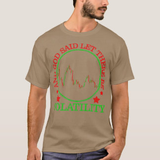 Stock Market Day Trader Stock Exchange Fun Broker T-Shirt