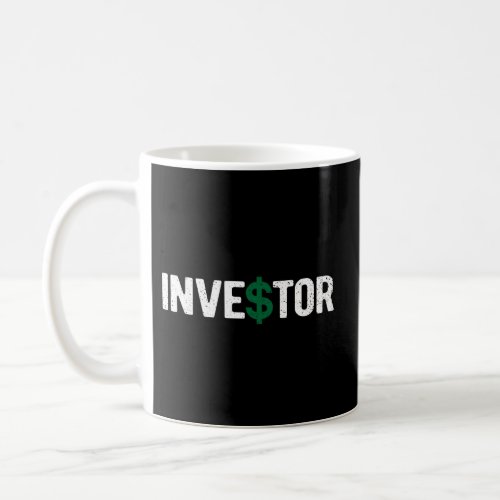 Stock Market Investor Money Sign Coffee Mug