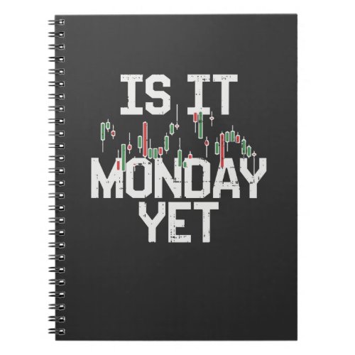Stock Market _ Is It Monday Yet Notebook