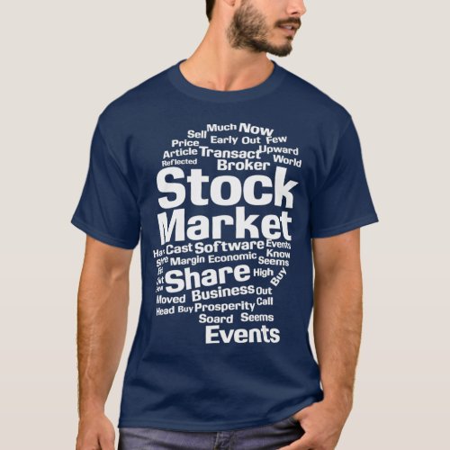 Stock Market Shares Broker Trader Trading Forex T_Shirt