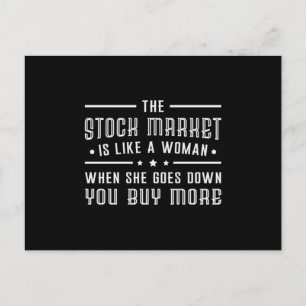 Stock Market The Market Is Like A Woman Trader Postcard