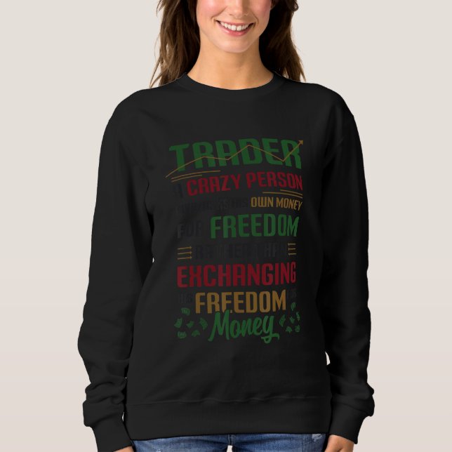Stock Market Trader Definition 1 Sweatshirt (Front)