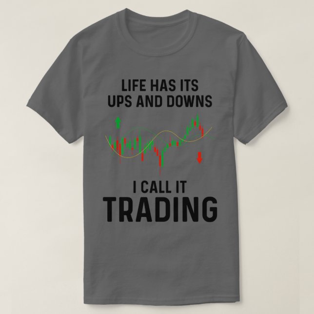Stock Market Trader Investment Gift T-Shirt (Design Front)