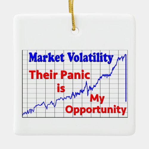 Stock Market Trading Panic Opportunity Ceramic Ornament