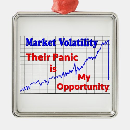 Stock Market Trading Panic Opportunity Metal Ornament