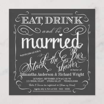 Stock The Bar Chalkboard Wedding Shower Invitation by weddingtrendy at Zazzle
