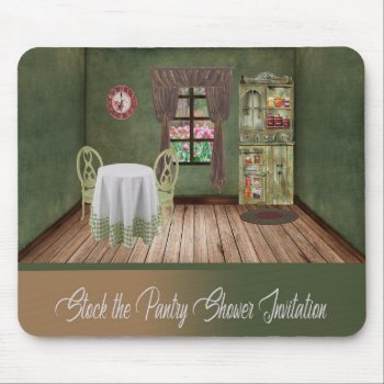 Stock The Pantry Shower Invitation  Cozy Room Mouse Pad by toots1 at Zazzle