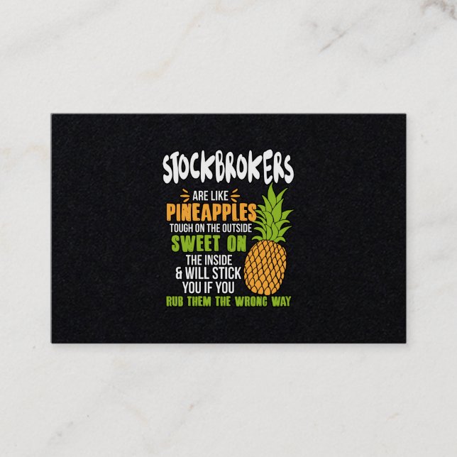 Stockbrokers Are Like Pineapples. Business Card (Front)