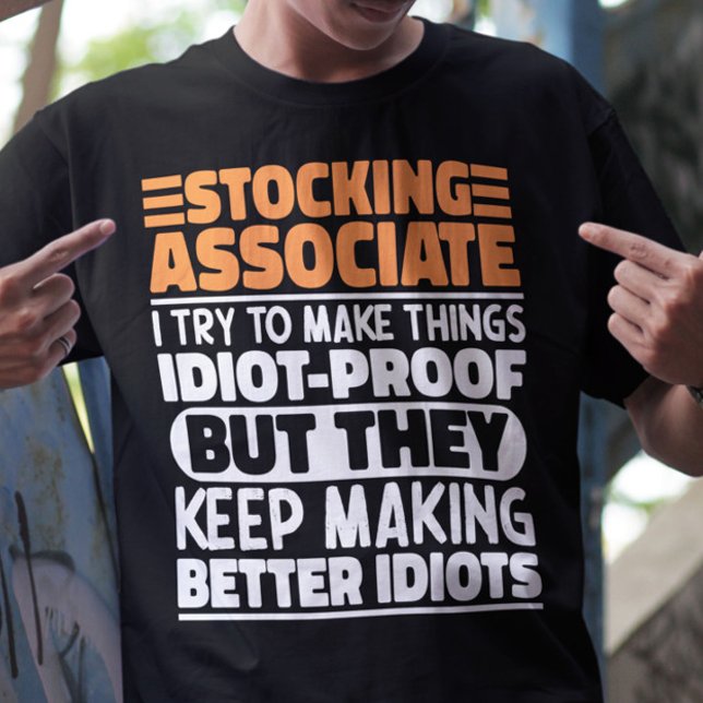 Stocking Associate I Try To Make Things Funny Cool T-Shirt (Creator Uploaded)