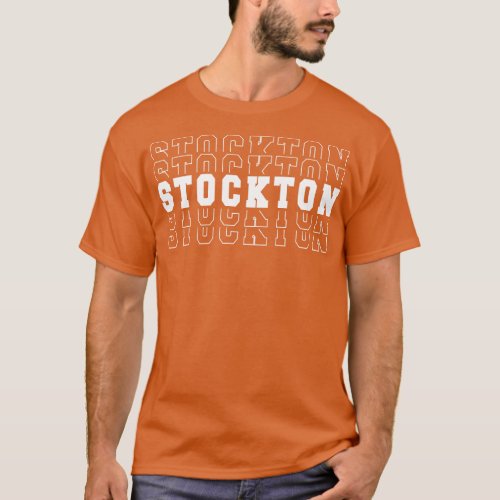 Stockton city California Stockton CA 1 T_Shirt