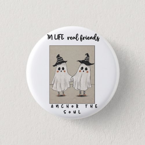 Stoic Friendship Quote with two ghosts Button