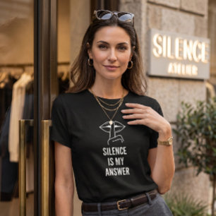 Stoic Mindset Silence Is My Answer Women’s Graphic T-Shirt