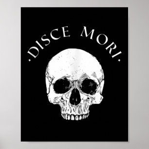 Stoic Philosophy Disce Mori Skull Stoicism Quote T Poster