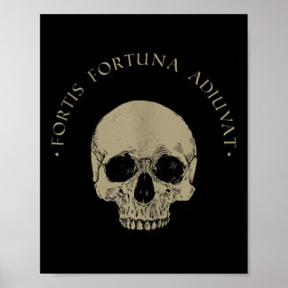Stoic Philosophy Fortis Fortuna Adiuvat Skull Stoi Poster