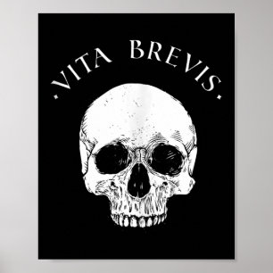 Stoic Philosophy Vita Brevis Skull Stoicism Quote  Poster