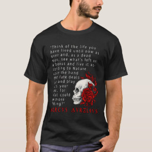 Stoic Quote Marcus Aurelius And Skull Stoicism Gif T-Shirt