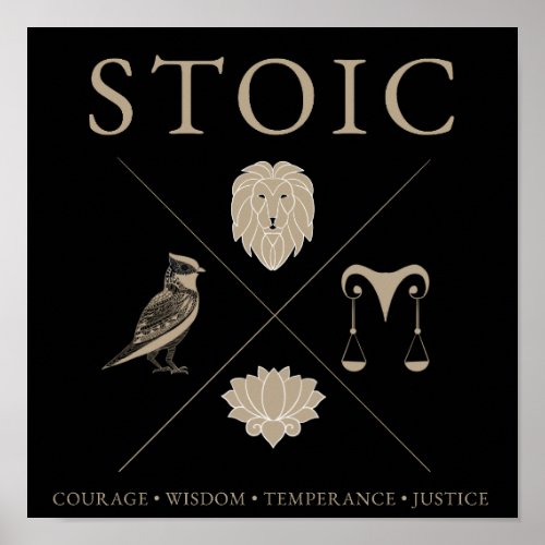 Stoic virtuescourage wisdom temperance justice poster