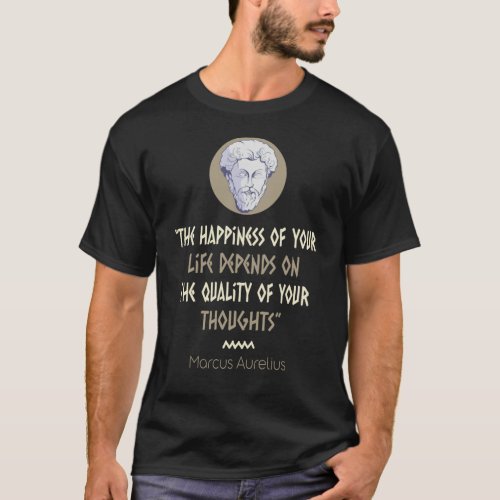 Stoicism Philosophy Happiness Marcus Aurelius  T_Shirt