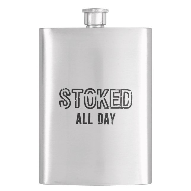 Stoked All Day Flask (Front)