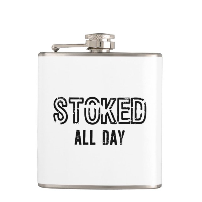 Stoked All Day Flask (Front)