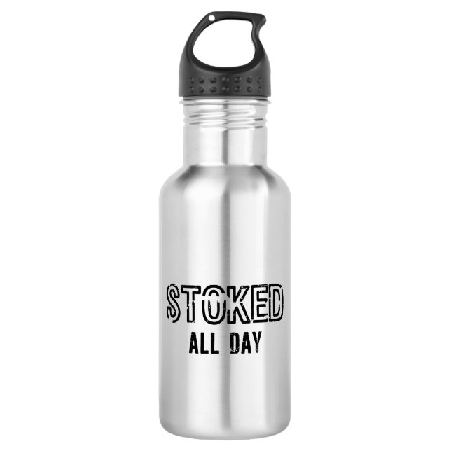 Stoked All Day Stainless Steel Water Bottle (Front)
