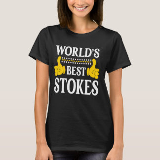 Stokes Surname Team Family Last Name World's Best  T-Shirt