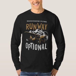 STOL Bushplane Pilot Backcountry Flying Runway Opt T-Shirt