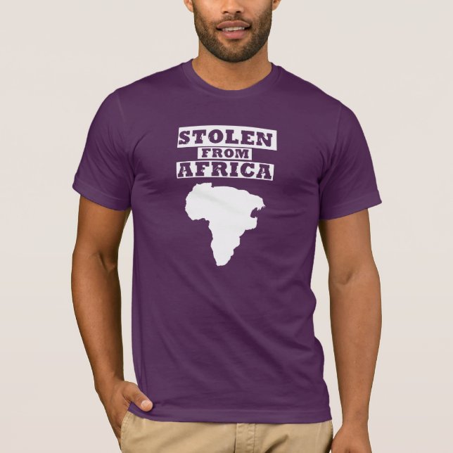 STOLEN FROM AFRICA ® T-Shirt (Front)