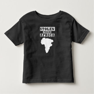 STOLEN FROM AFRICA ® TODDLER T-SHIRT