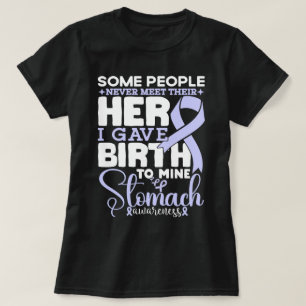 Stomach Awareness Some People Never Meet Their  T-Shirt