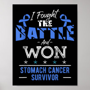 Stomach Cancer Awareness Cancer Survivor Fighter  Poster