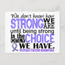 Stomach Cancer How Strong We Are Postcard