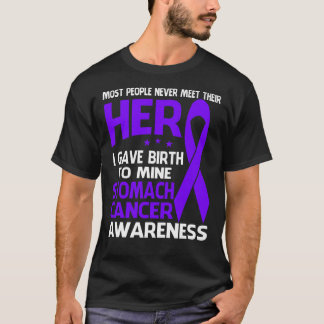 STOMACH Cancer Shirt, Some people never meet their T-Shirt