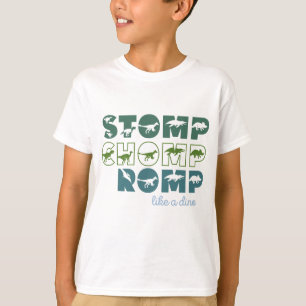 Stomp chomp romp like a dino kids T-Shirt