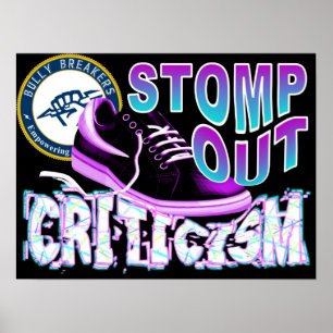 Stomp Out Criticism Poster