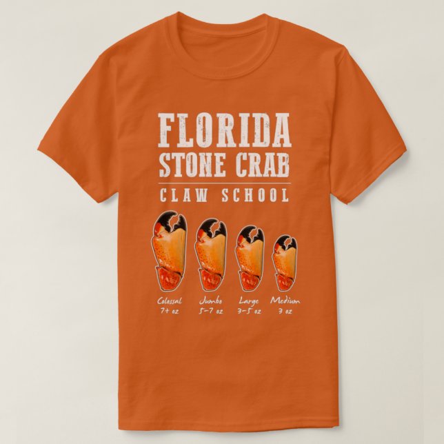 Stone Crab Jumbo Colossal Large Claws Seafood Must T-Shirt (Design Front)