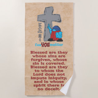Stone Cross Cuz You Matter Psalm 32 1 Beach Towel