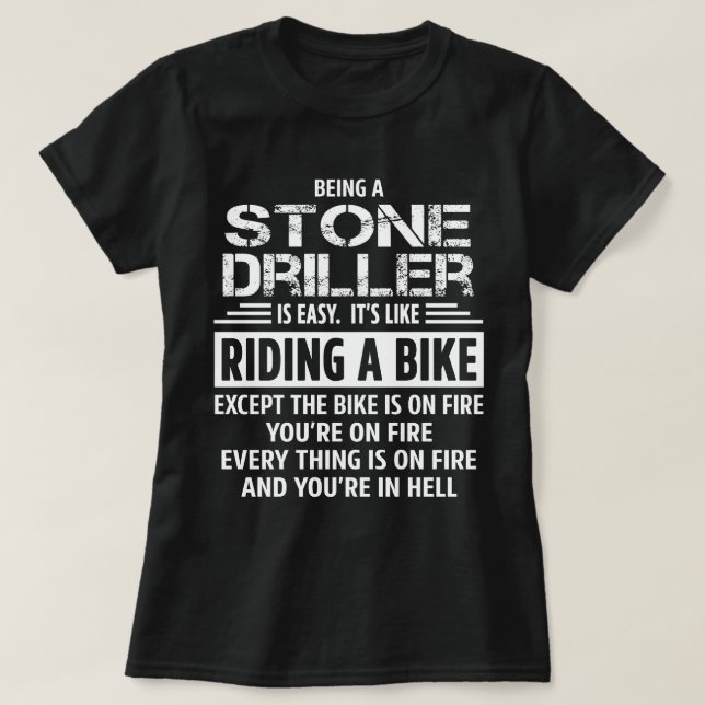 Stone Driller T-Shirt (Design Front)
