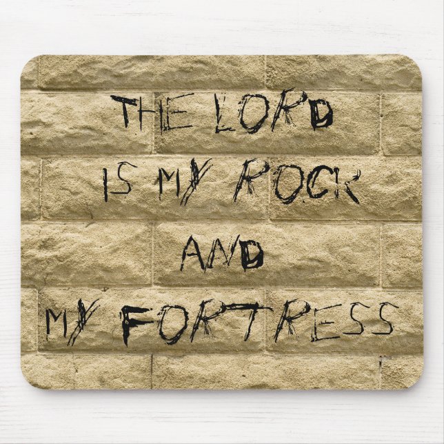 stone wall graffiti... The Lord is my rock Mouse Pad (Front)