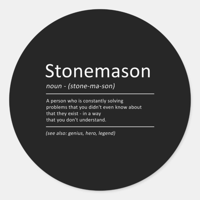 Stonemason Definition Humor Stone Mason Classic Round Sticker (Front)