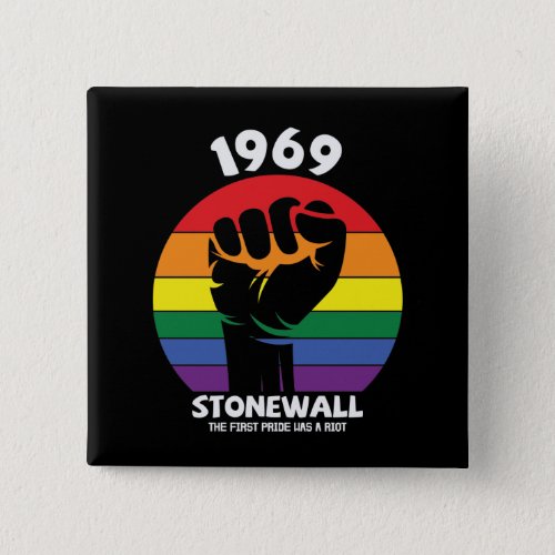 Stonewall Riot Remembrance Gay Pride  Button