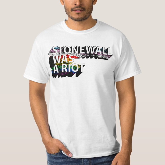 STONEWALL WAS A RIOT T-Shirt (Front)