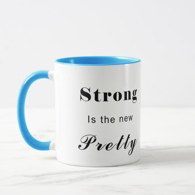 Stong is the new pretty - text only mug (Left)