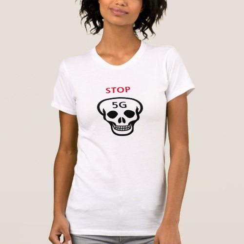 Stop 5G and skull T_Shirt