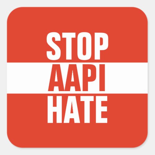 Stop AAPI Hate Square Sticker