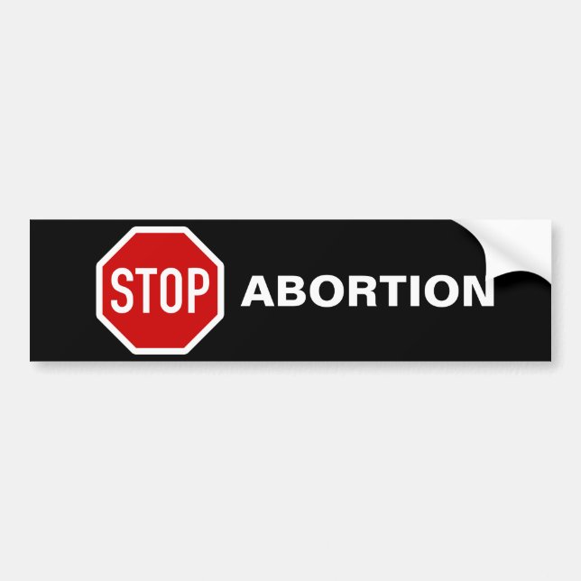 STOP ABORTION BUMPER STICKER (Front)