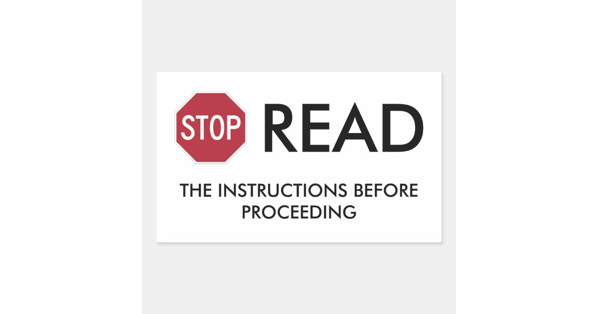 STOP AND READ RECTANGULAR STICKER | Zazzle.com