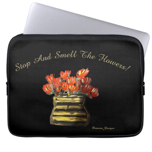 Stop And Smell The Flowers_Laptop Bag